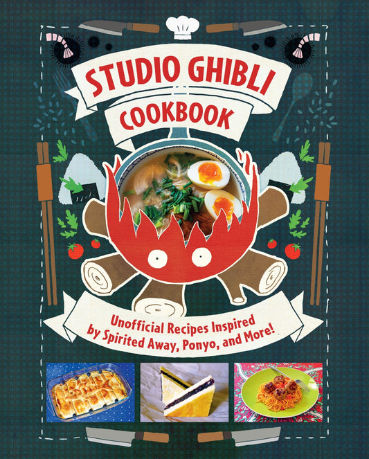 Studio Ghibli Cookbook Unofficial Recipes Inspired by Spirited Away, Ponyo, and More! available for sale at chimploot.com